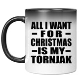 All I Want For Christmas Is My Tornjak - 11 Oz Color Changing Mug