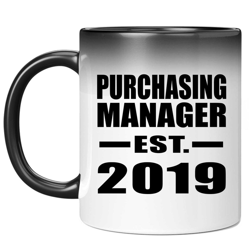 Purchasing Manager Established EST. 2019 - 11oz Color Changing Mug