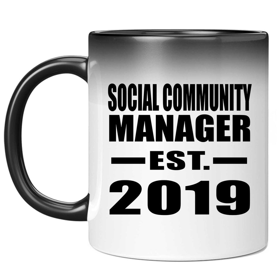 Social Community Manager Established EST. 2019 - 11oz Color Changing Mug