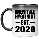 Dental Hygienist Established EST. 2020 - 11oz Color Changing Mug