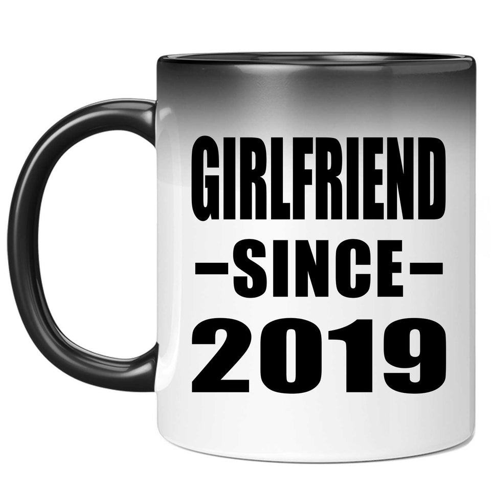 Girlfriend Since 2019 - 11oz Color Changing Mug