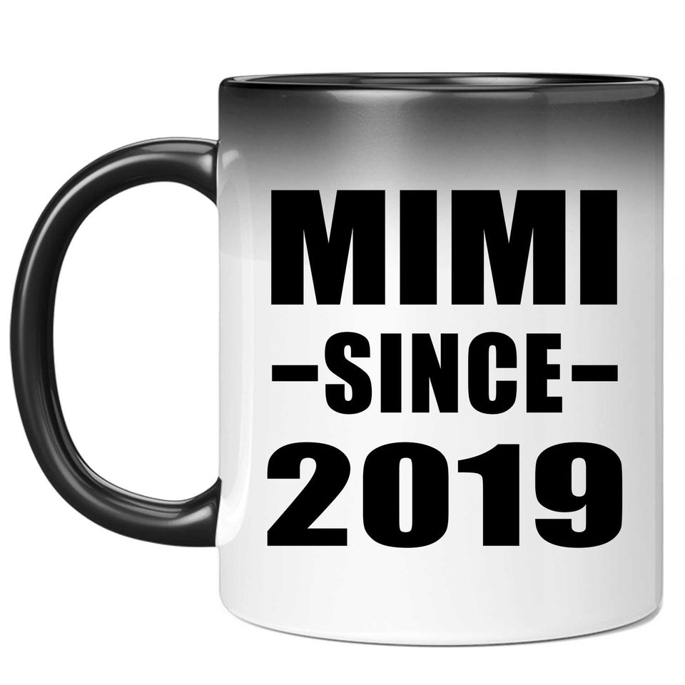 Mimi Since 2019 - 11oz Color Changing Mug