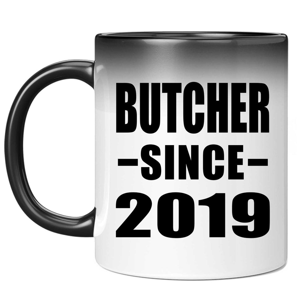 Butcher Since 2019 - 11oz Color Changing Mug