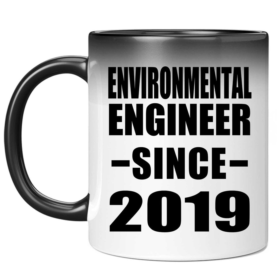 Environmental Engineer Since 2019 - 11oz Color Changing Mug