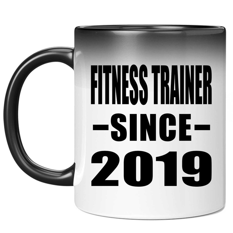 Fitness Trainer Since 2019 - 11oz Color Changing Mug