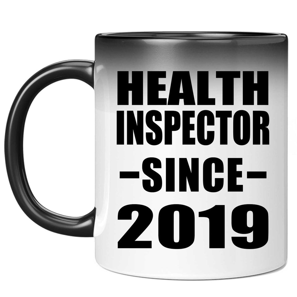 Health Inspector Since 2019 - 11oz Color Changing Mug