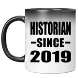 Historian Since 2019 - 11oz Color Changing Mug