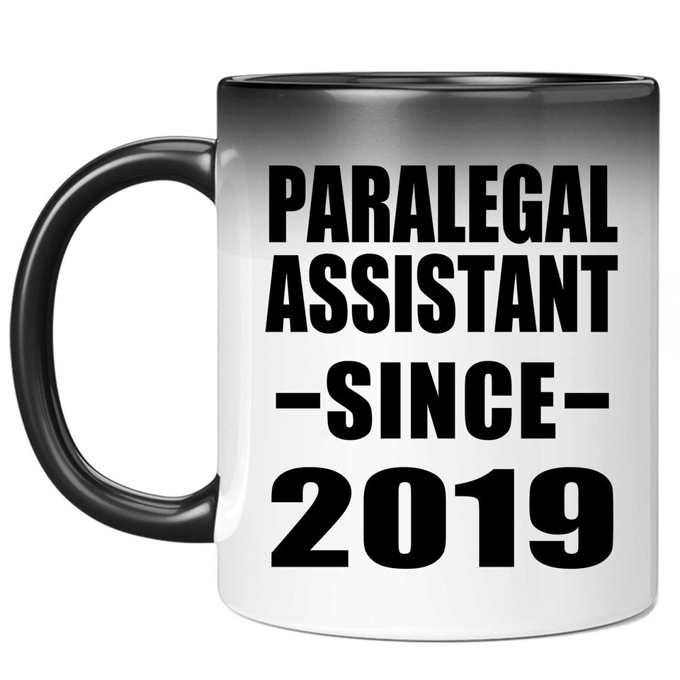 Paralegal Assistant Since 2019 - 11oz Color Changing Mug