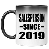 Salesperson Since 2019 - 11oz Color Changing Mug