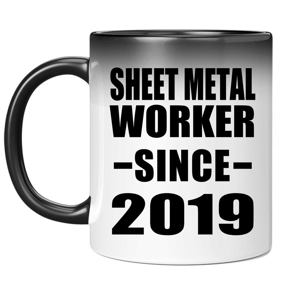 Sheet Metal Worker Since 2019 - 11oz Color Changing Mug