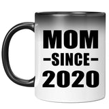 Mom Since 2020 - 11oz Color Changing Mug