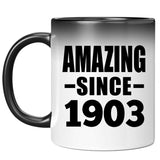 121st Birthday Amazing Since 1903 - 11oz Color Changing Mug