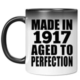 107th Birthday Made In 1917 Aged To Perfection - 11oz Color Changing Mug