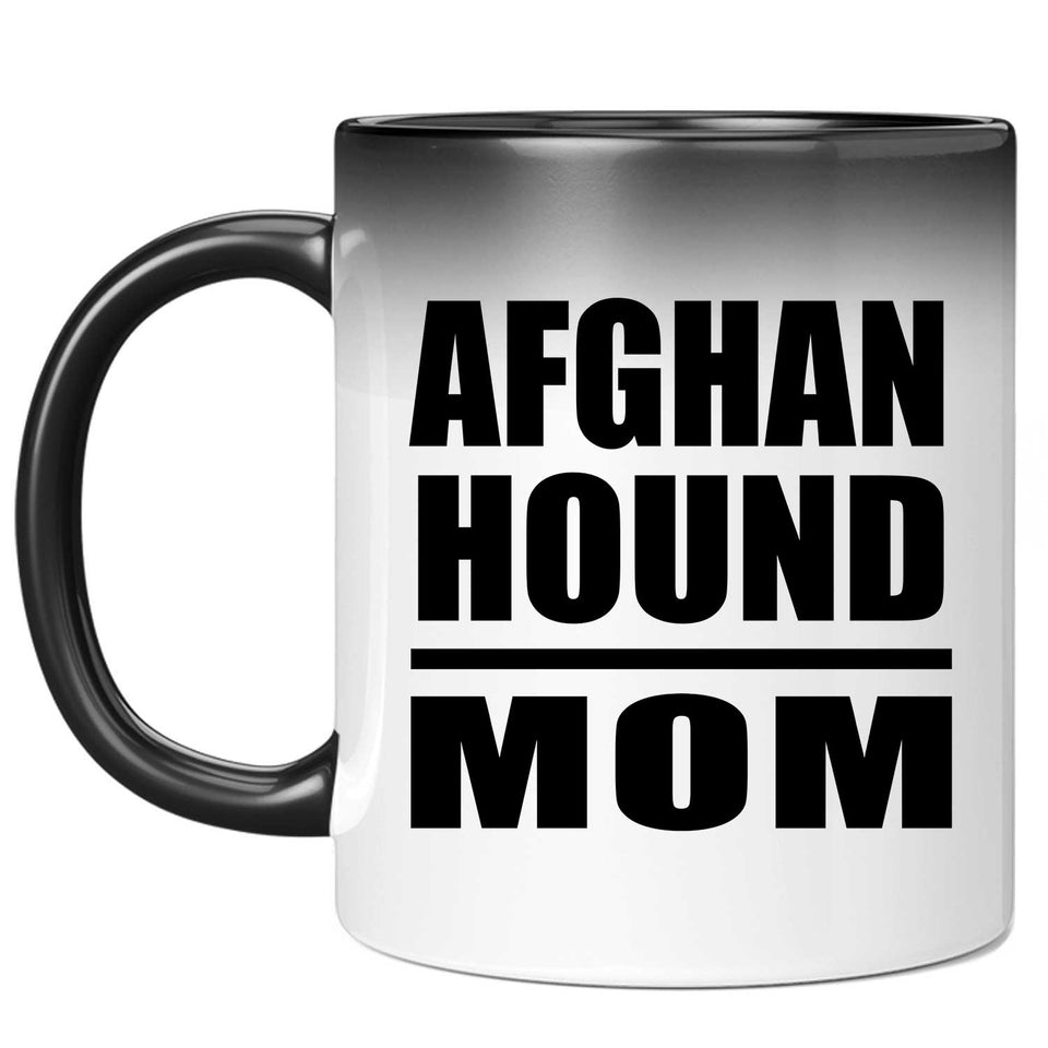 Afghan Hound Mom - 11oz Color Changing Mug