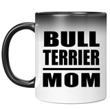 Bull Terrier Mom - 11oz Color Changing Mug