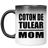 Coton De Tulear Mom - 11oz Color Changing Mug