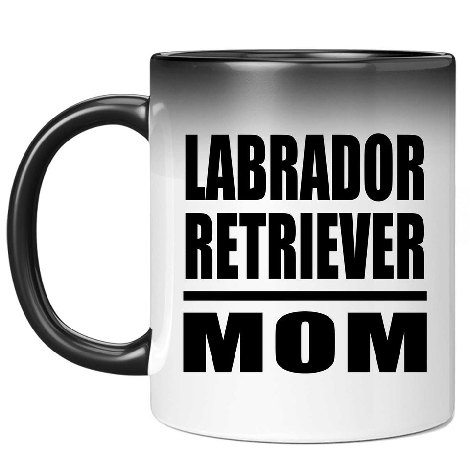 Labrador Retriever Mom - 11oz Color Changing Mug