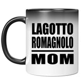 Lagotto Romagnolo Mom - 11oz Color Changing Mug