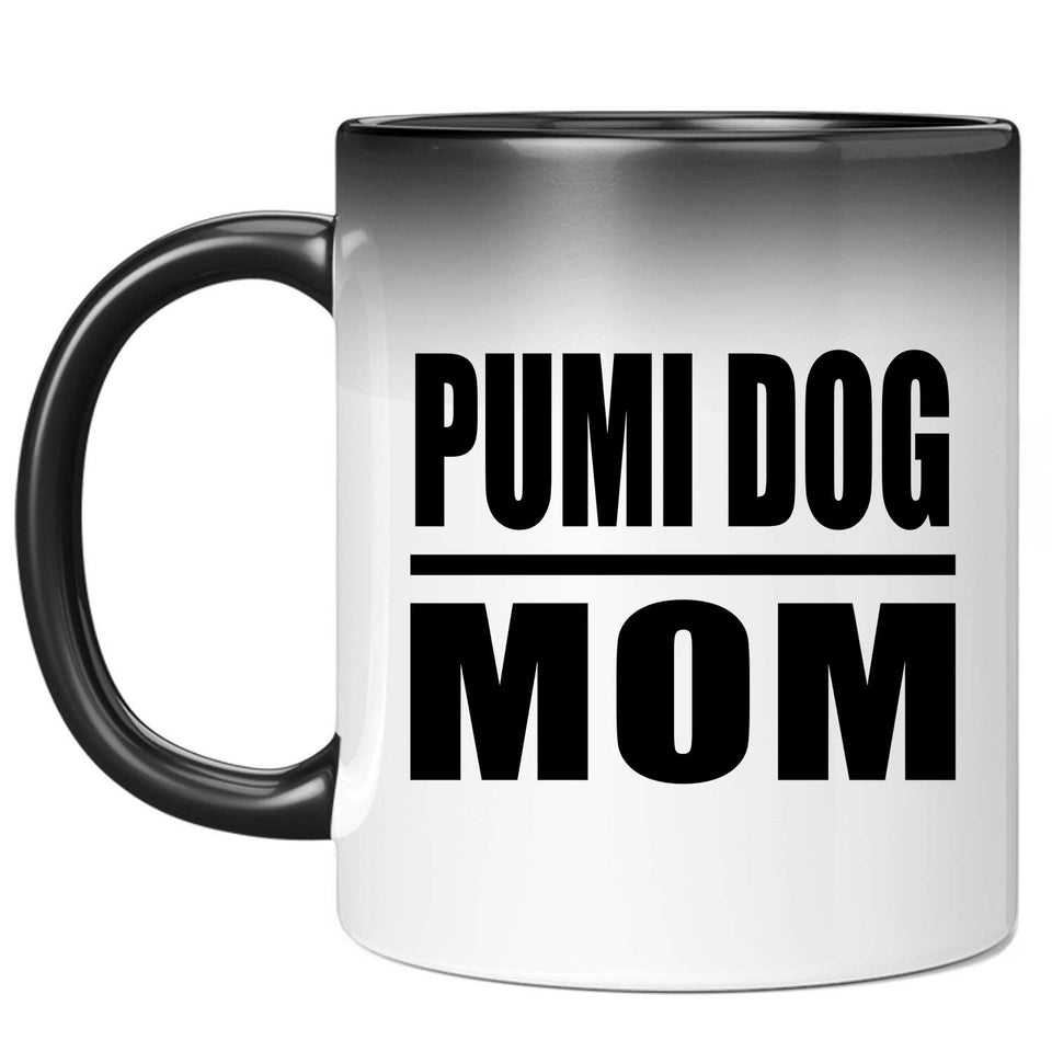 Pumi Dog Mom - 11oz Color Changing Mug