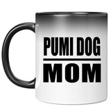 Pumi Dog Mom - 11oz Color Changing Mug