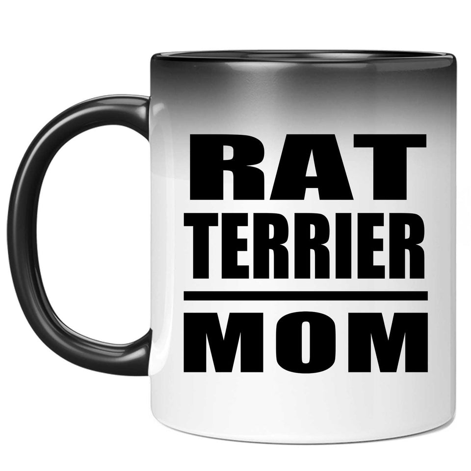 Rat Terrier Mom - 11oz Color Changing Mug