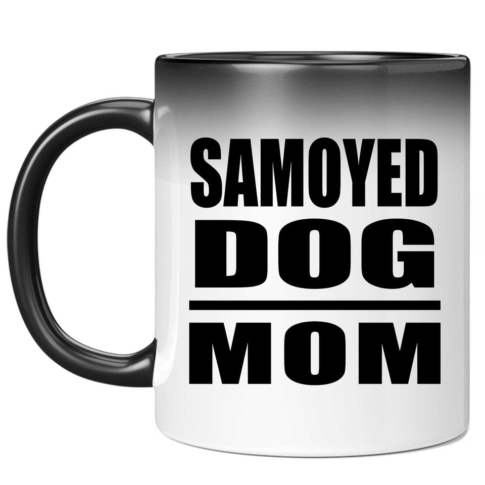 Samoyed Dog Mom - 11oz Color Changing Mug