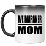Weimaraner Mom - 11oz Color Changing Mug