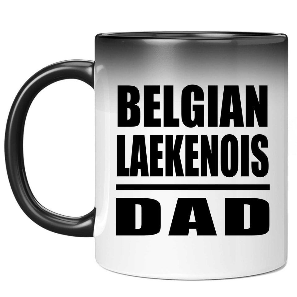 Belgian Laekenois Dad - 11oz Color Changing Mug