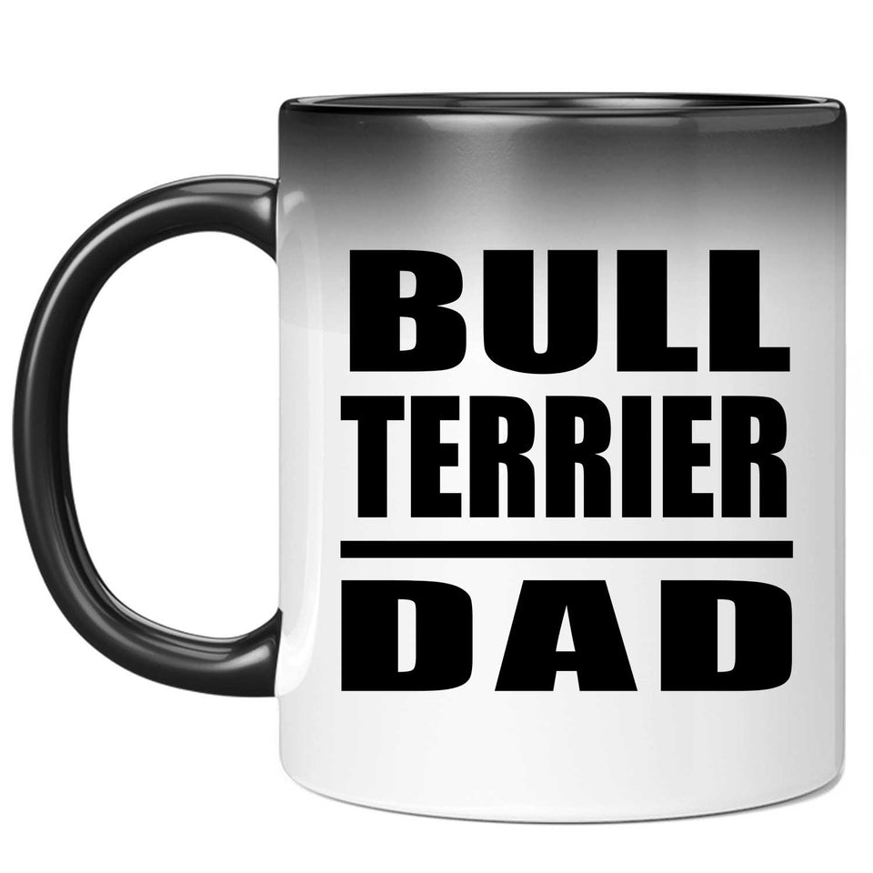 Bull Terrier Dad - 11oz Color Changing Mug