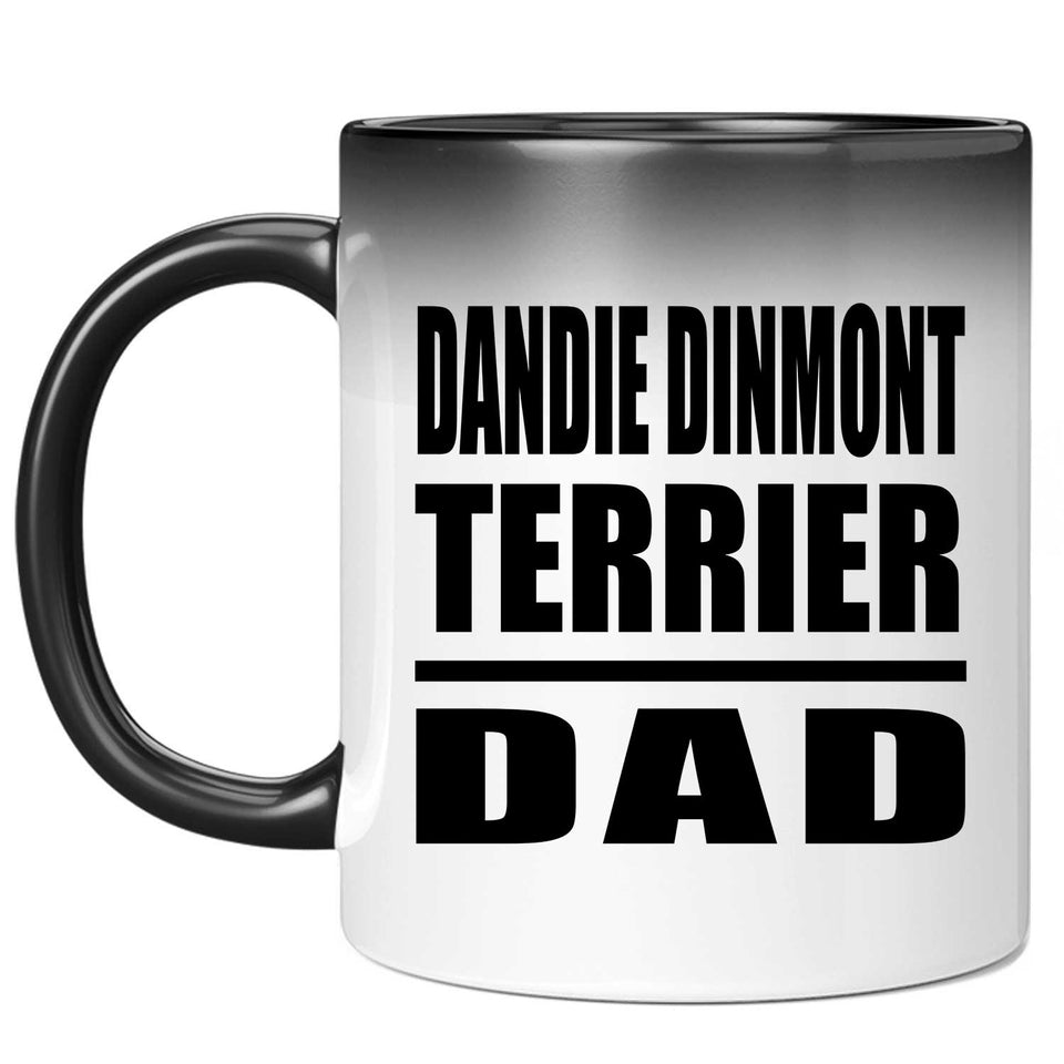 Dandie Dinmont Terrier Dad - 11oz Color Changing Mug