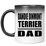 Dandie Dinmont Terrier Dad - 11oz Color Changing Mug
