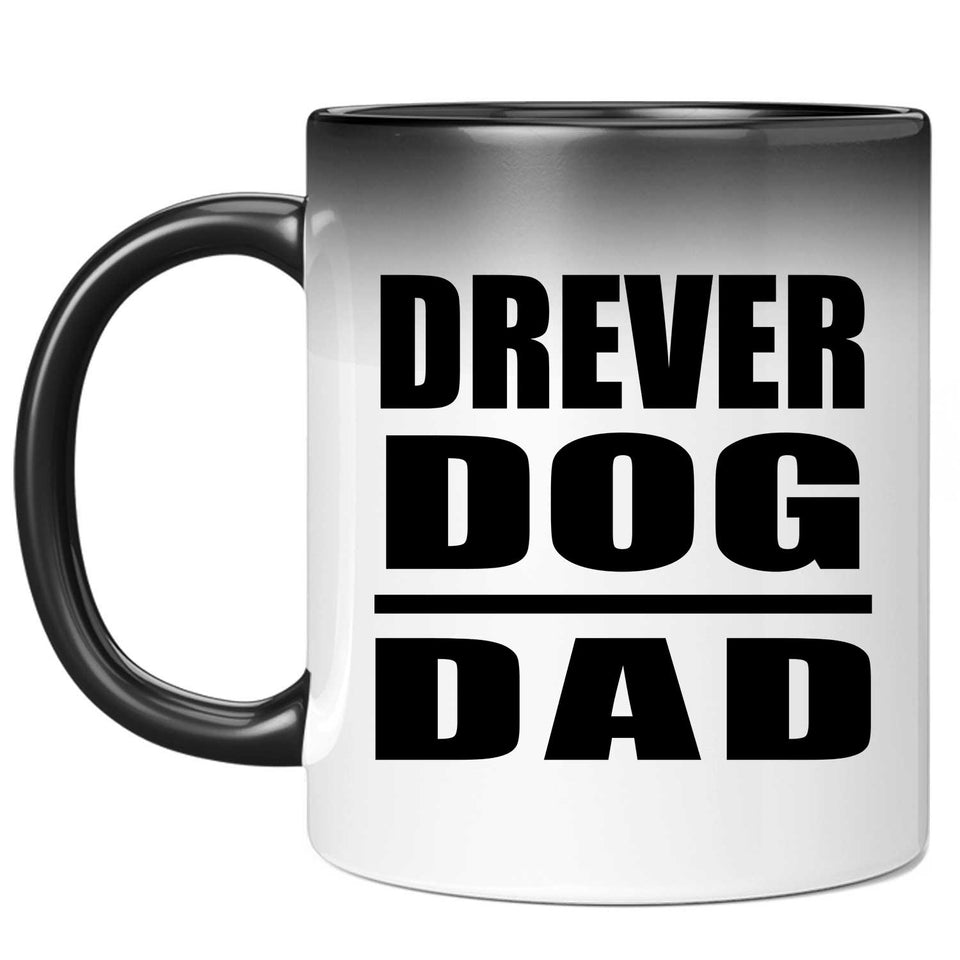 Drever Dog Dad - 11oz Color Changing Mug
