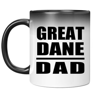 Great Dane Dad - 11oz Color Changing Mug