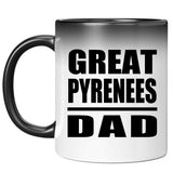 Great Pyrenees Dad - 11oz Color Changing Mug