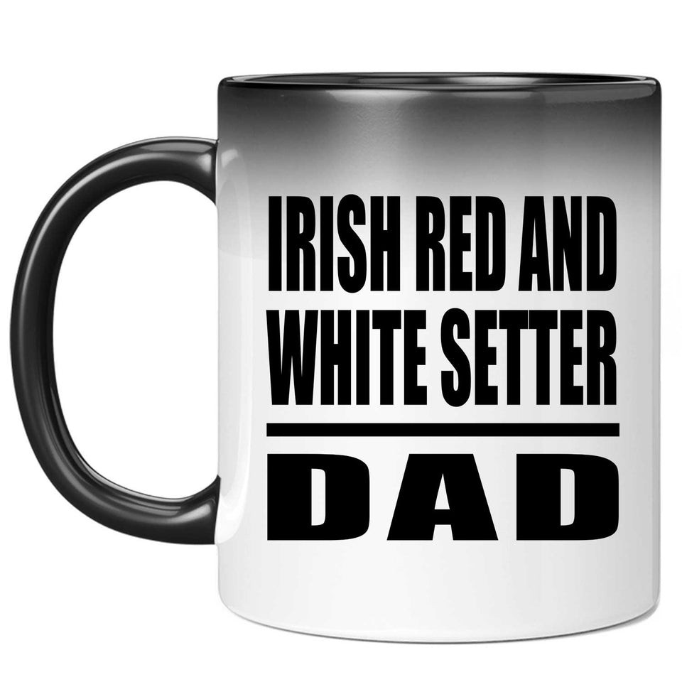Irish Red And White Setter Dad - 11oz Color Changing Mug