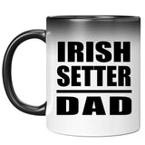 Irish Setter Dad - 11oz Color Changing Mug