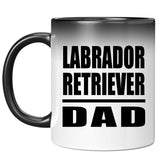 Labrador Retriever Dad - 11oz Color Changing Mug