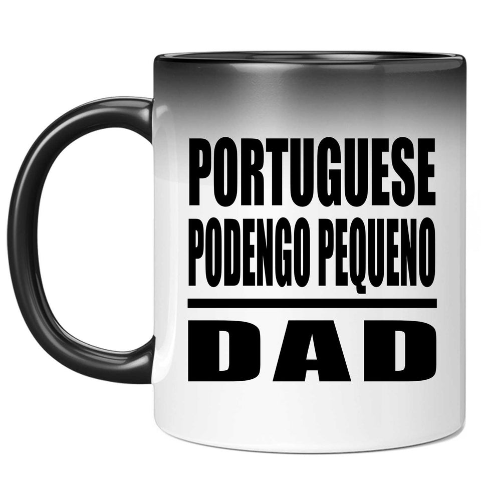 Portuguese Podengo Pequeno Dad - 11oz Color Changing Mug