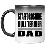 Staffordshire Bull Terrier Dad - 11oz Color Changing Mug