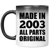 21st Birthday Made in 2003 All Parts Original - 11oz Color Changing Mug