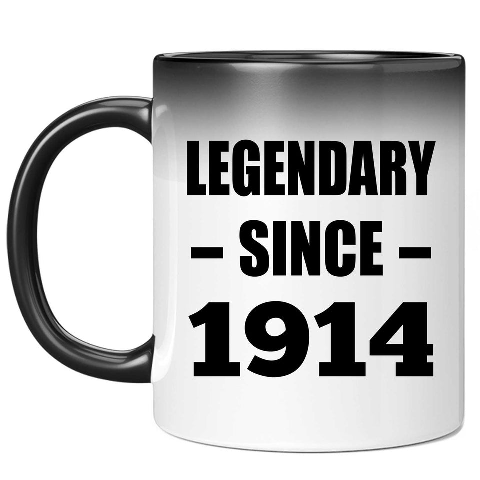 110th Birthday Legendary Since 1914 - 11oz Color Changing Mug