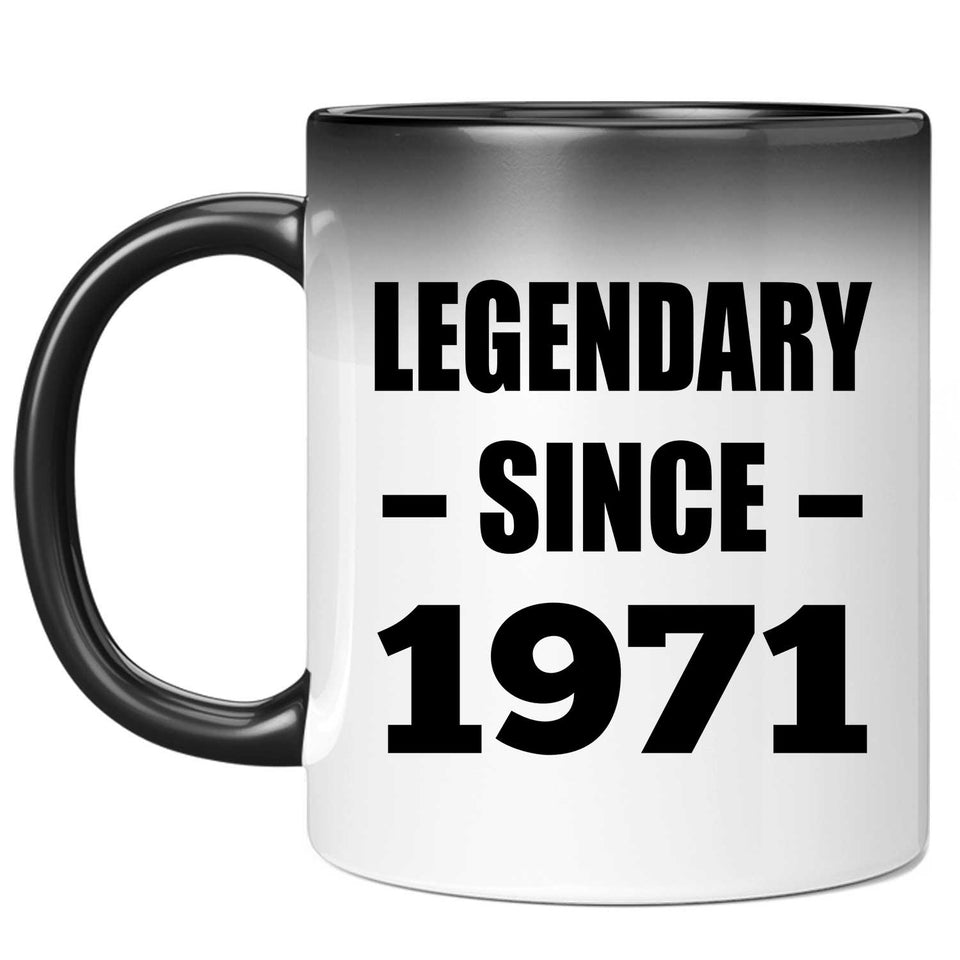 53rd Birthday Legendary Since 1971 - 11oz Color Changing Mug