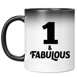 1st Birthday 1 & Fabulous - 11oz Color Changing Mug