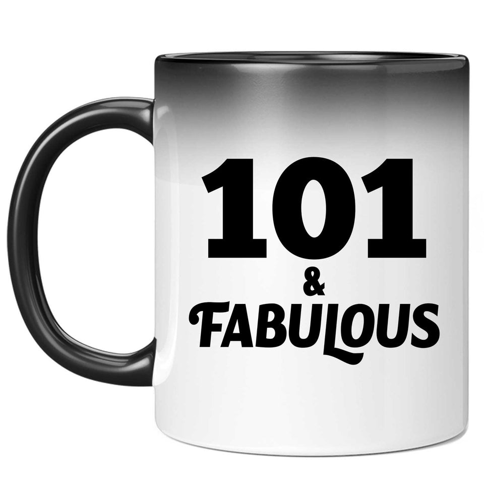 101st Birthday 101 & Fabulous - 11oz Color Changing Mug
