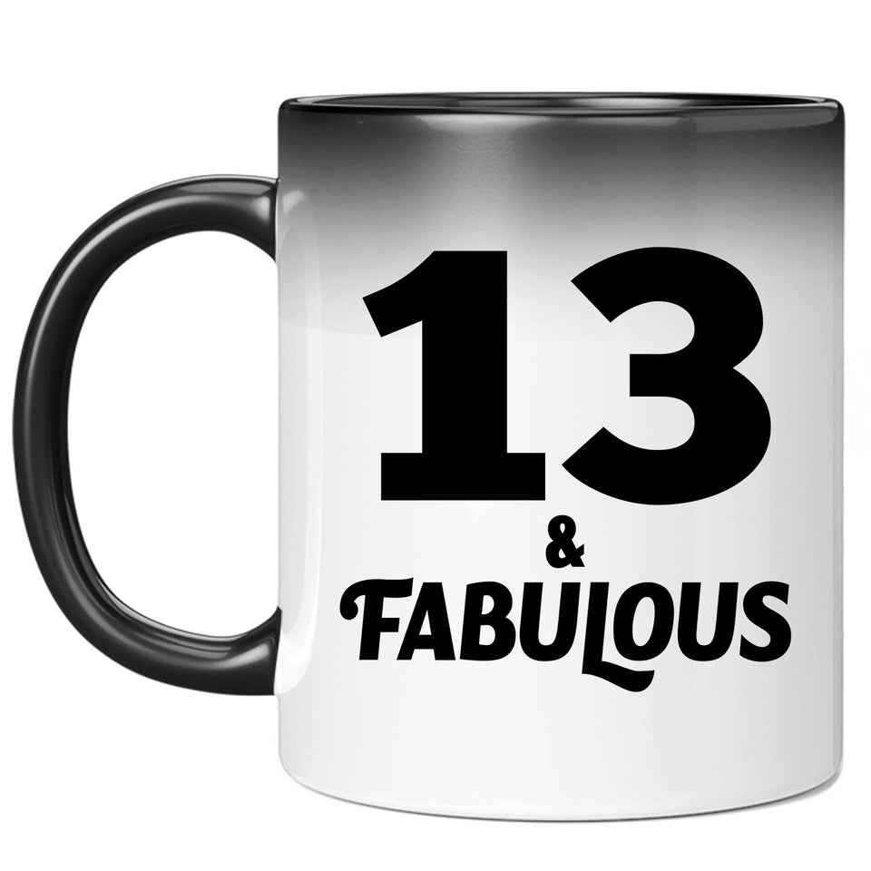 13th Birthday 13 & Fabulous - 11oz Color Changing Mug