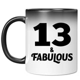 13th Birthday 13 & Fabulous - 11oz Color Changing Mug