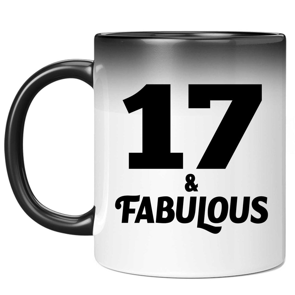 17th Birthday 17 & Fabulous - 11oz Color Changing Mug