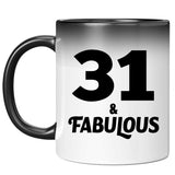 31st Birthday 31 & Fabulous - 11oz Color Changing Mug