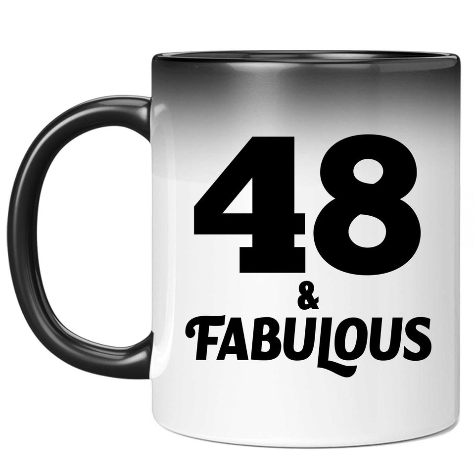 48th Birthday 48 & Fabulous - 11oz Color Changing Mug