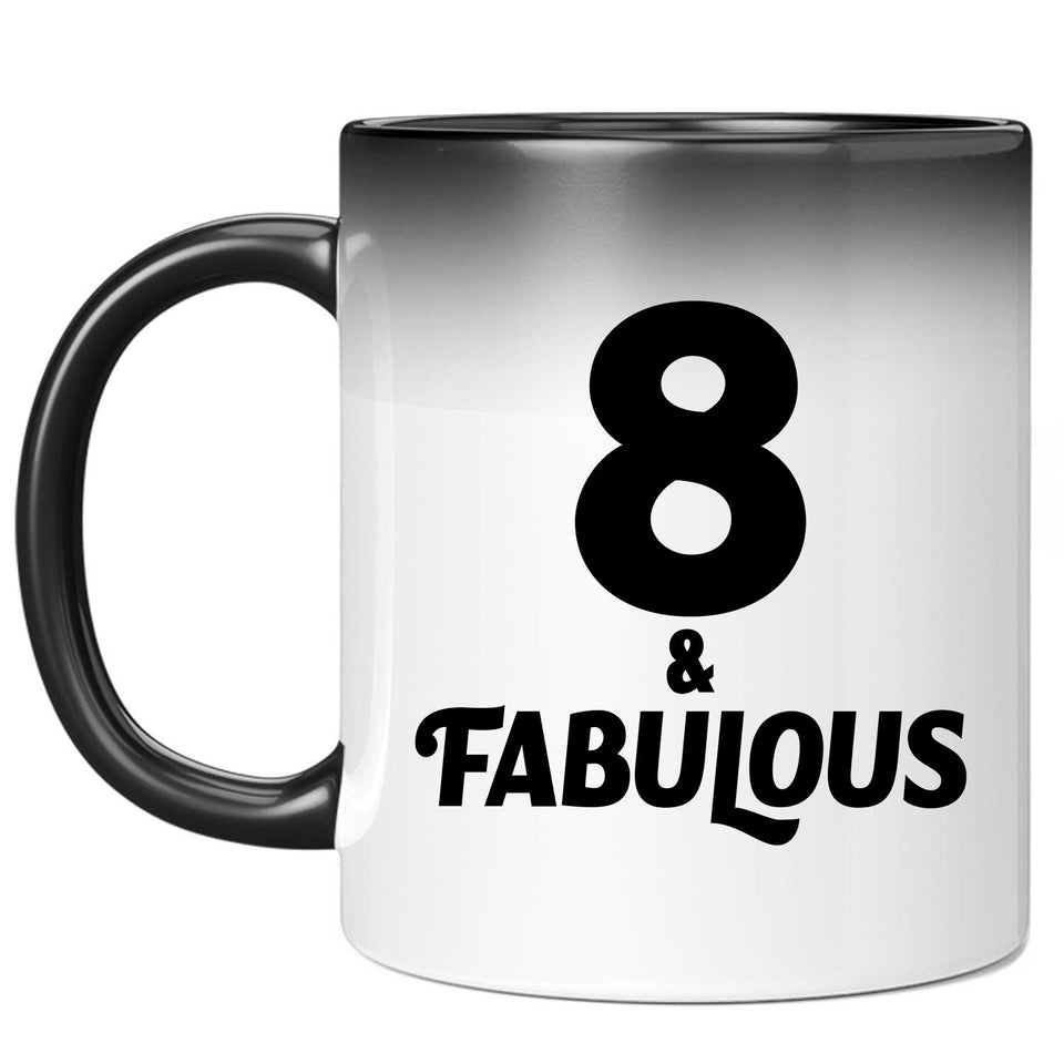 8th Birthday 8 & Fabulous - 11oz Color Changing Mug